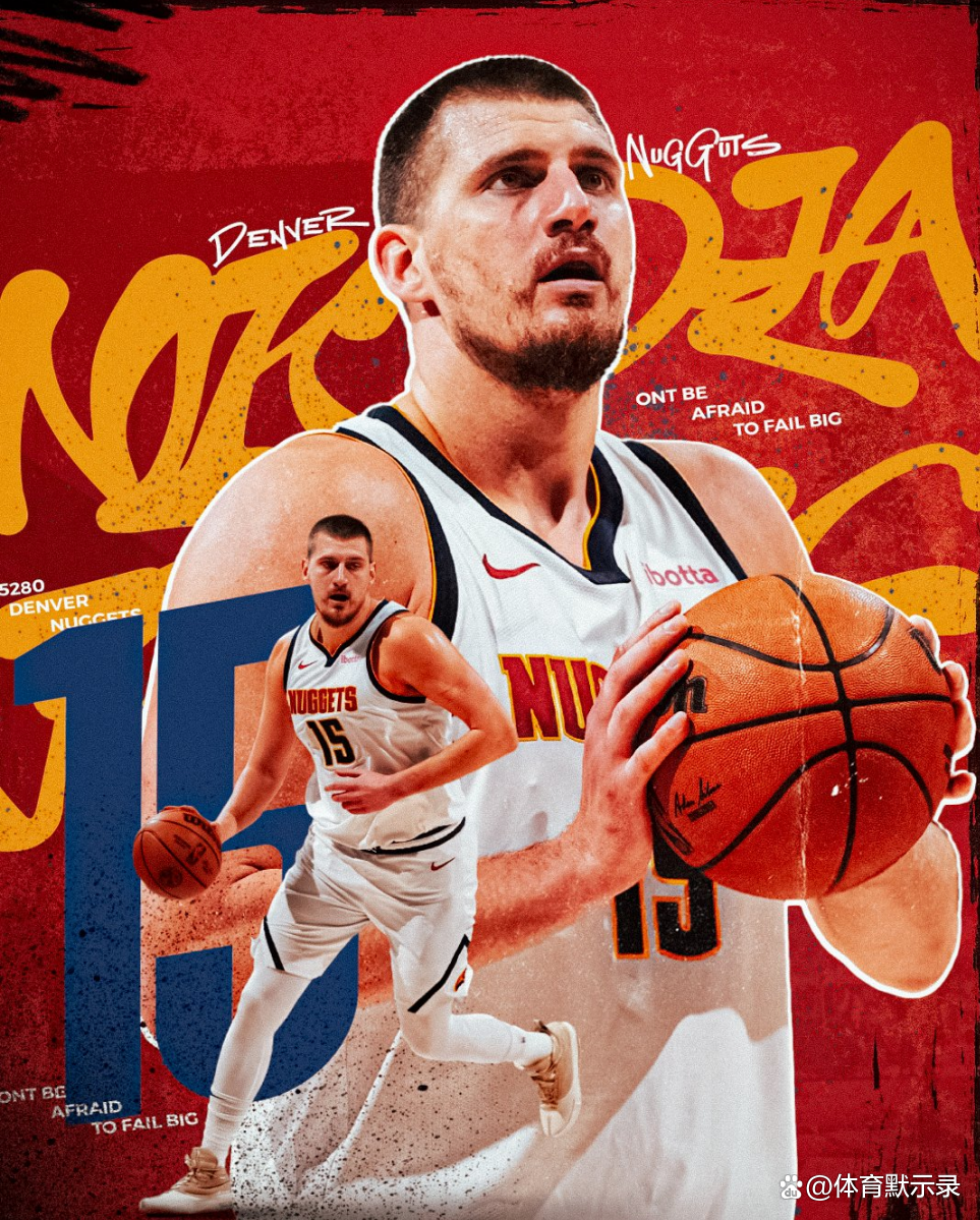 开云体育:掘金队约基奇：如何继续统治比赛，保持统治力，带领球队前进，卫冕总冠军，成为篮球界的传奇人物，影响更多人？的简单介绍
